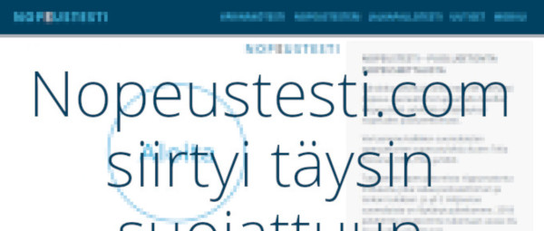 NOPEUSTESTI.COM SIIRTYI TÄYSIN HTTPS PROTOKOLLAAN